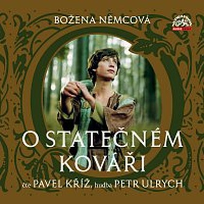 Audiokniha O statečném kováři - Pavel Kříž, Božena Němcová