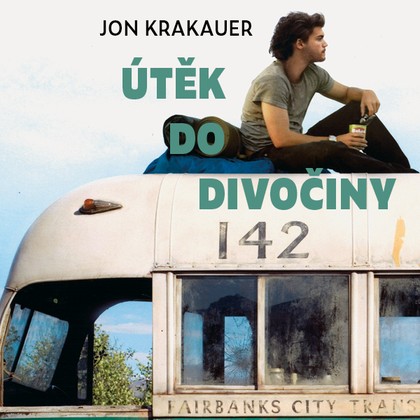 Audiokniha Útěk do divočiny - David Matásek, Jon Krakauer