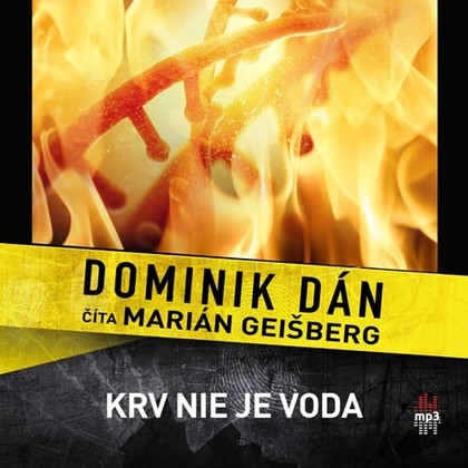 Audiokniha Krv nie je voda - Marián Geišberg, Dominik Dán