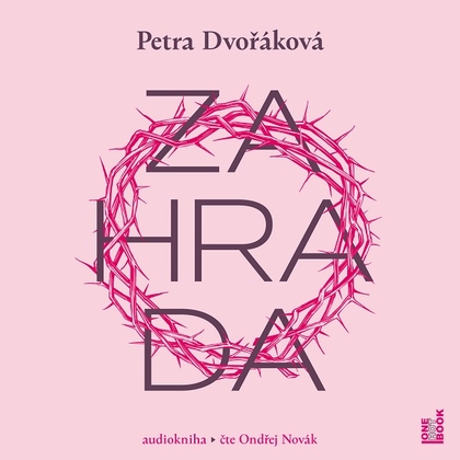 Audiokniha Zahrada - Ondřej Novák, Petra Dvořáková