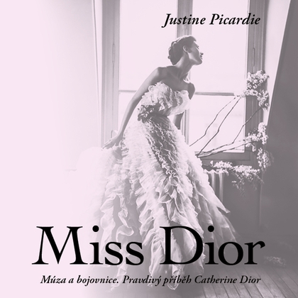 Audiokniha Miss Dior - Martina Hudečková, Justine Picardie