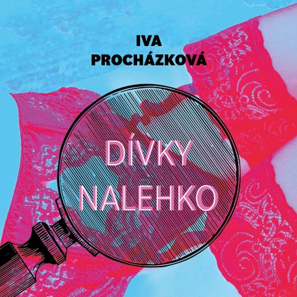 Audiokniha Dívky nalehko - Jan Kolařík, Iva Procházková