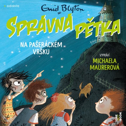 Audiokniha Správná pětka na pašeráckém vršku - Michaela Maurerová, Enid Blytonová