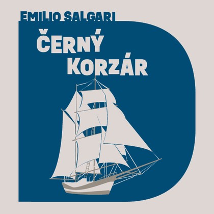 Audiokniha Černý korzár - Marek Holý, Emilio Salgari