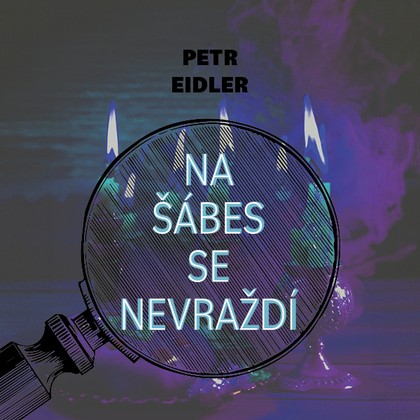 Audiokniha Na šábes se nevraždí - Martin Preiss, Petr Eidler