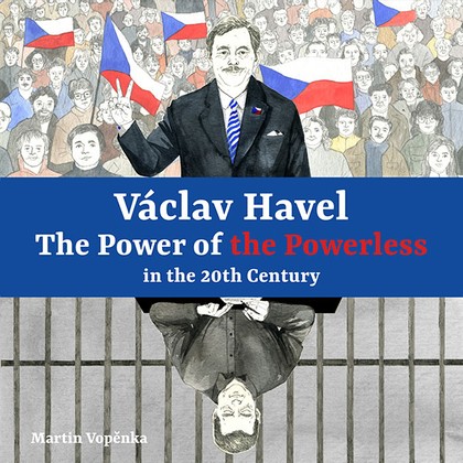 Audiokniha Václav Havel – The Power of the Powerless in the 20th Century - Peter Hosking, Martin Vopěnka