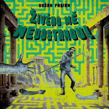Audiokniha Živého mě nedostanou! - Gustav Hašek, Dušan D. Fabian