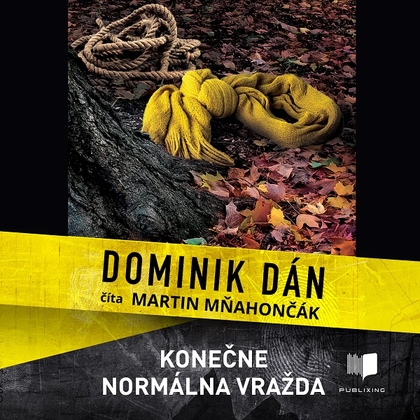 Audiokniha Konečne normálna vražda - Martin Mňahončák, Dominik Dán