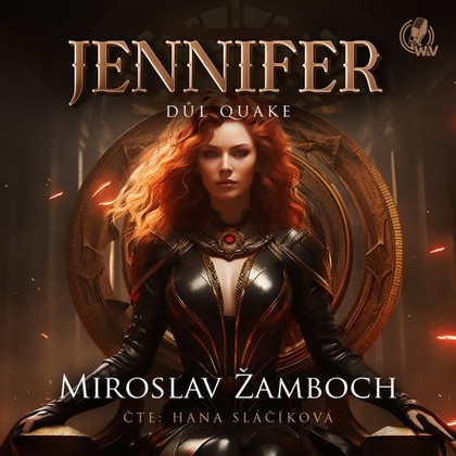 Audiokniha Jennifer - Důl Quake - Sláčíková Hana, Miroslav Žamboch